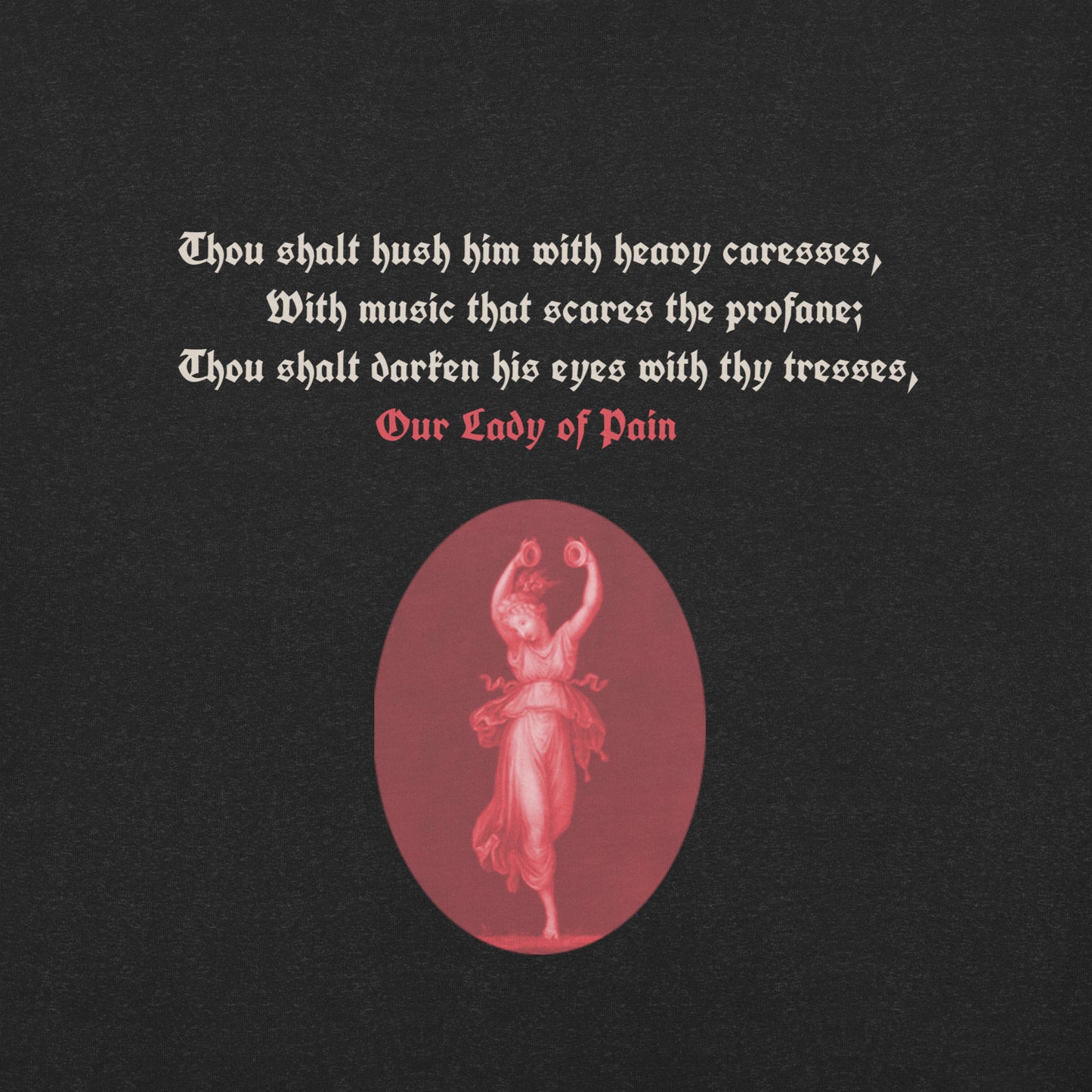 Our Lady of Pain T-Shirt